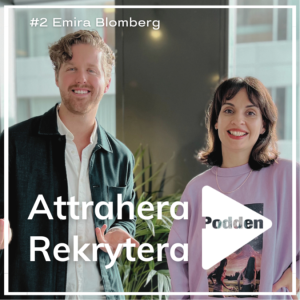 #2 Emira Blomberg - Employer Branding som företagskultur