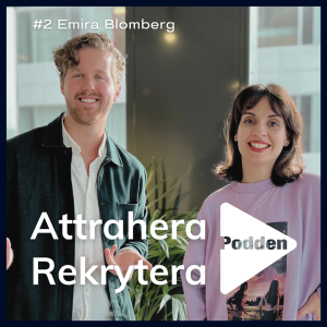 #2 Emira Blomberg - Employer Branding som företagskultur
