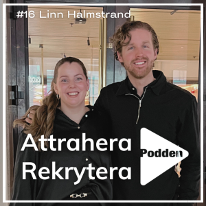 #16 Linn Halmstrand - Vad är Recruitment marketing?