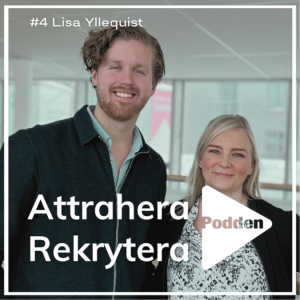 #4 Lisa Yllequist - Employer Branding i stora organisationer