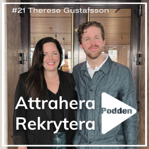 #21 Therese Gustafsson - Kontorets betydelse för ditt Employer Brand