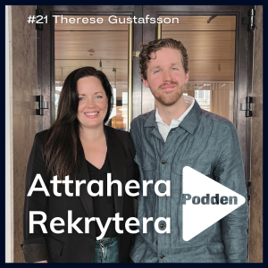 #21 Therese Gustafsson - Kontorets betydelse för ditt Employer Brand