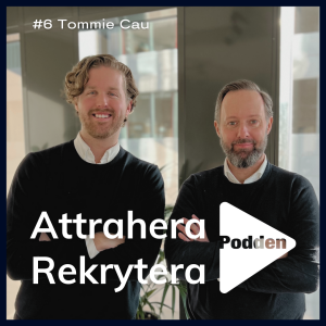 #6 Tommie Cau - Hybridarbete som en del av ditt Employer brand