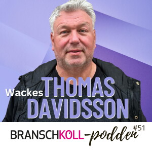 Branschkollpodden: Thomas Davidsson vd på Wackes