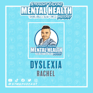 116: Dyslexia (Rachel)