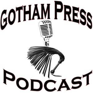 Interviewing the Gotham Press