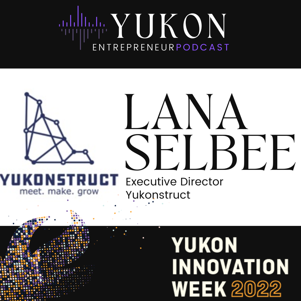 The Yukon Entrepreneur Podcast