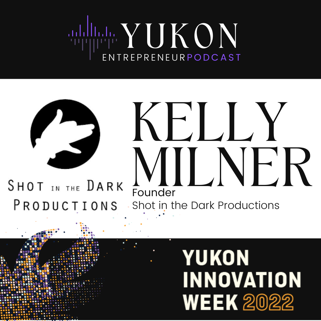 The Yukon Entrepreneur Podcast