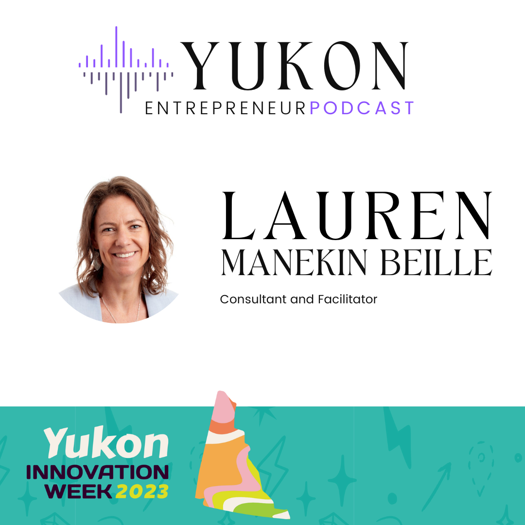 The Yukon Entrepreneur Podcast
