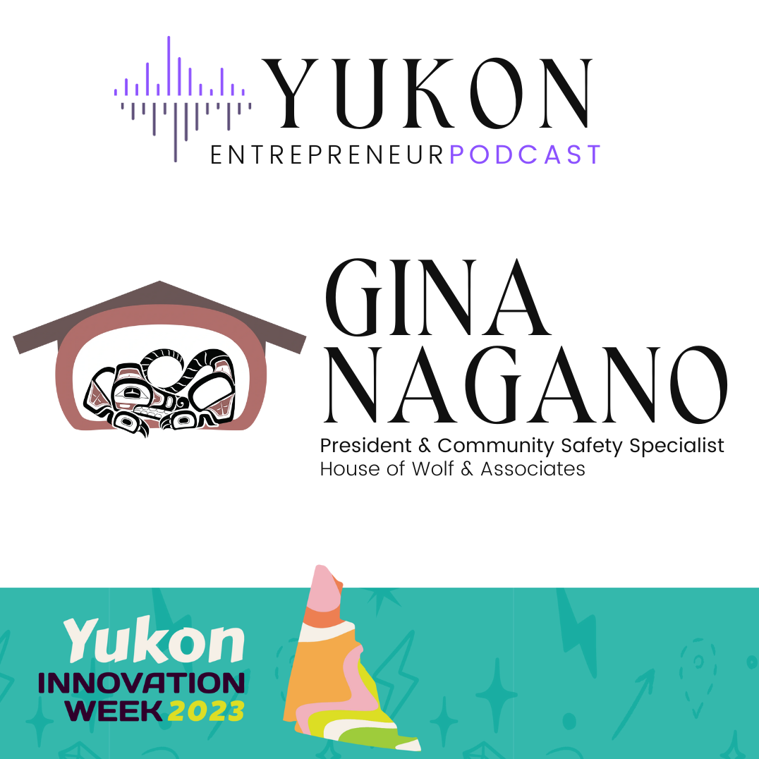 The Yukon Entrepreneur Podcast