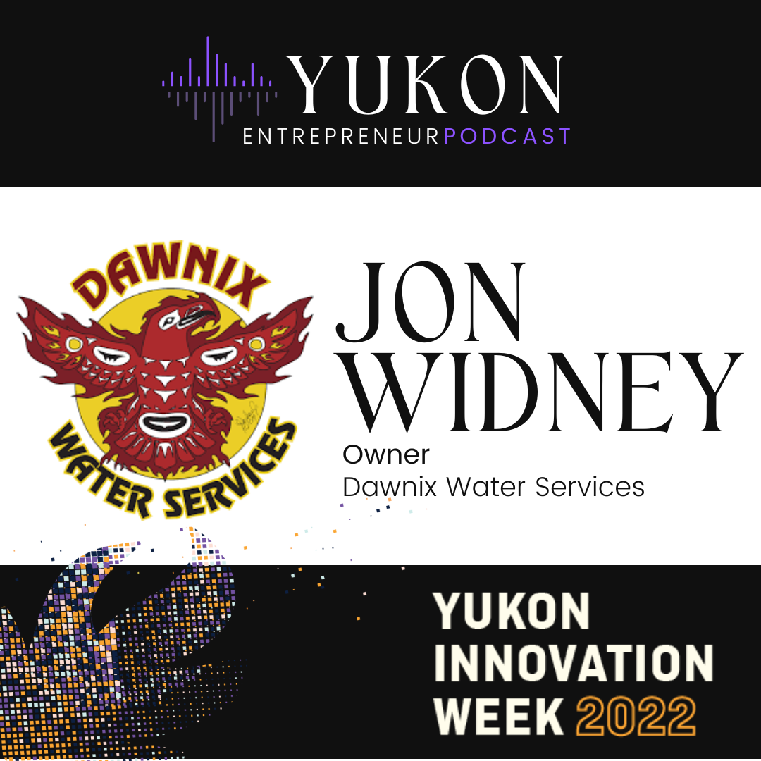The Yukon Entrepreneur Podcast