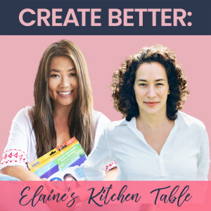 115 - Create Better with Betterwith! with Lori Joyce (Part 1)