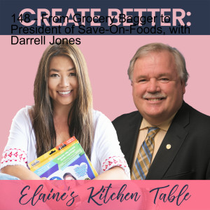 148 - From Grocery Bagger to President of Save-On-Foods, with Darrell Jones