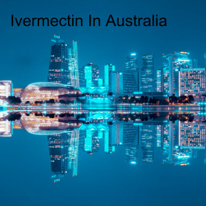 Ivermectin In Australia