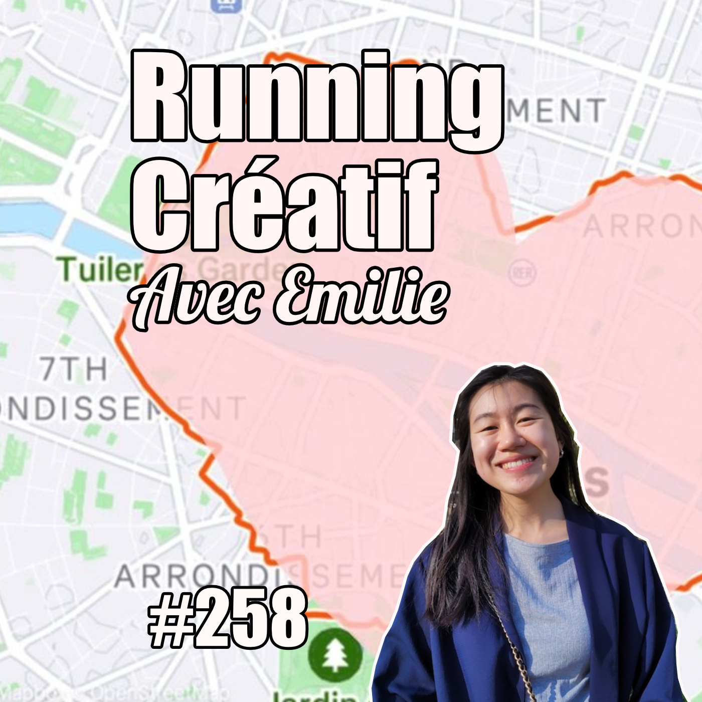 258 — Le running créatif dans Paris, rencontre avec Emilie — mercredi 9 avril 2025