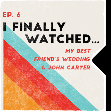 I Finally Watched...