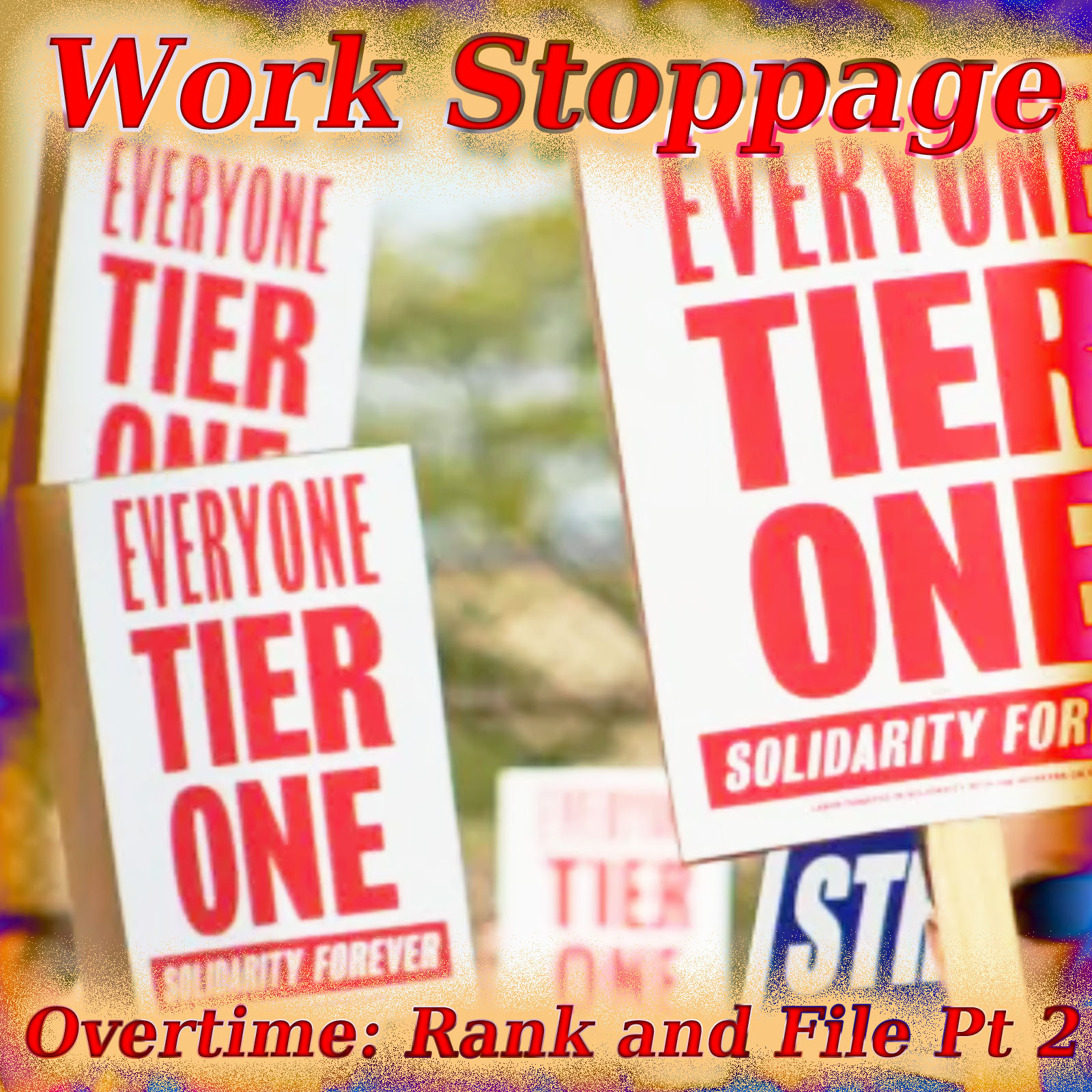 Overtime Episode 16 PREVIEW – Why Rank and File? – Pt 2