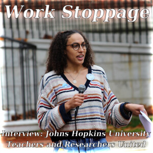 PREVIEW: Interview: Johns Hopkins University Teachers and Researchers United