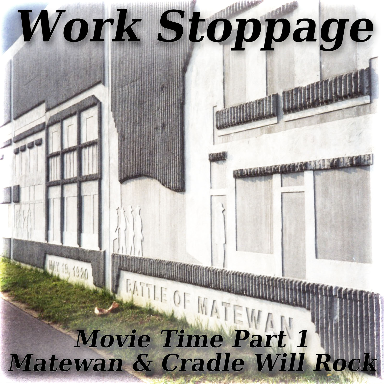 Movie Time 1 PREVIEW – Matewan and Cradle Will Rock