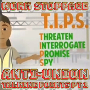 OT Ep 77: Anti-Union Talking Points Pt1 PREVIEW