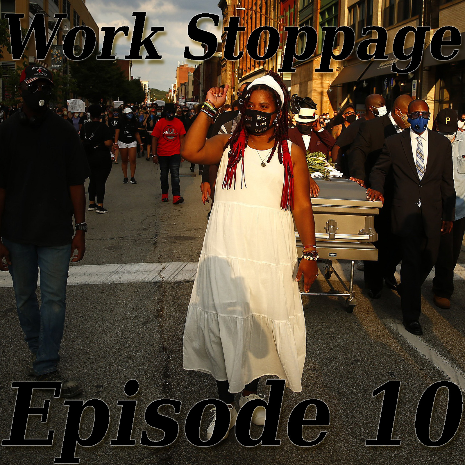 Ep 10 – Hunger Strike, Colonized Workers, & More Teachers