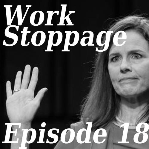 EP 18 – The Supreme Court Sucks Ass