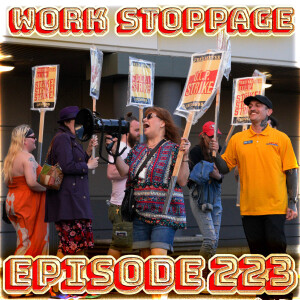 Ep 223 - Labor Day Means Strike!