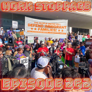 Ep 262 - Chinga La Migra!