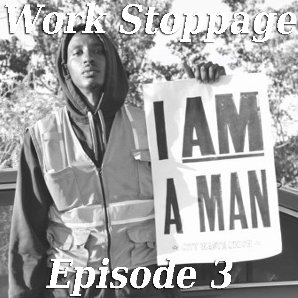 Ep 3 – New Orleans Garbage Collectors Strike