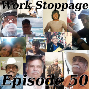 EP 50 - Labor Peace Is Not In Our Interest