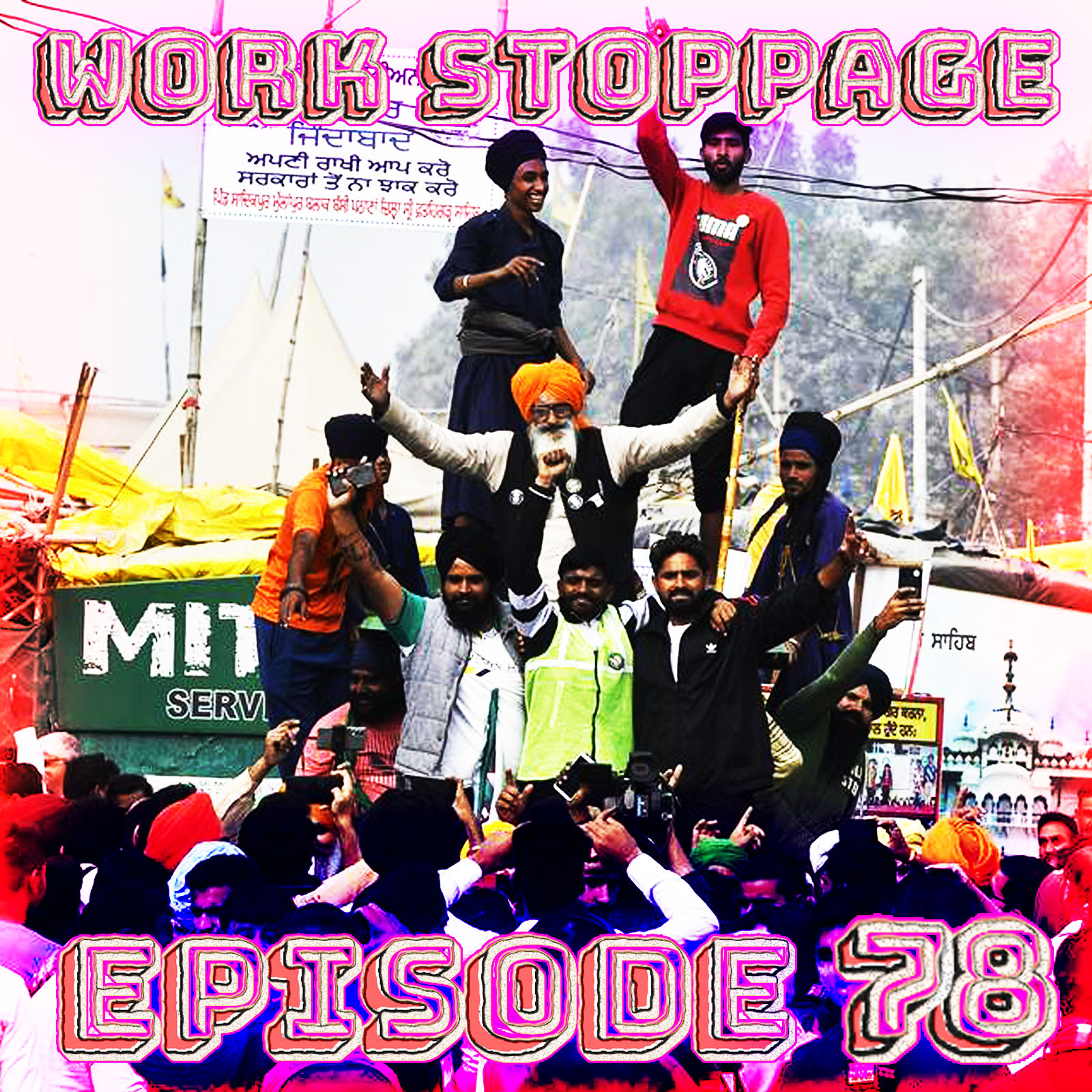 EP 78 – Mass Struggle Gets The Goods