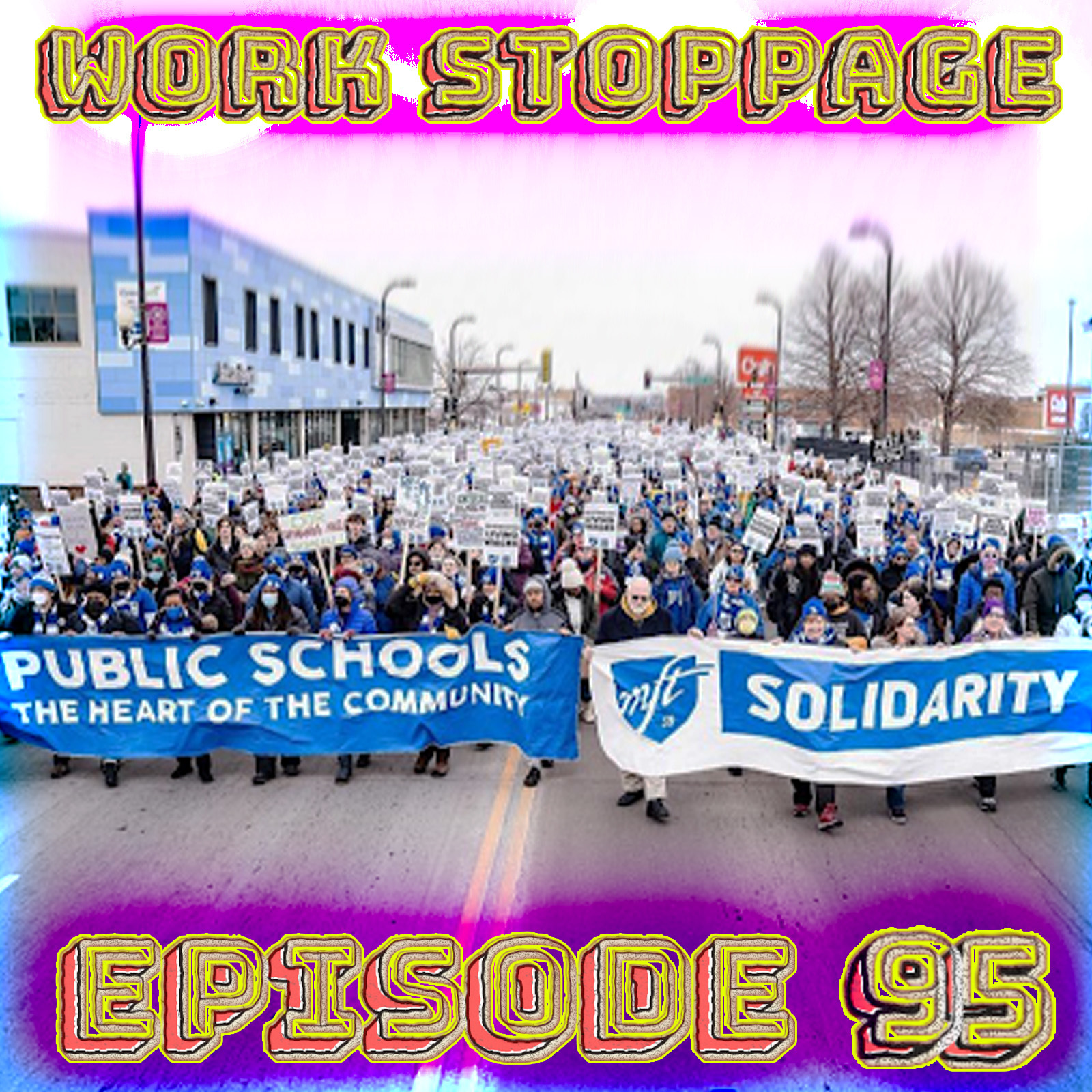 Ep 95 – Union Democracy Gets the Goods
