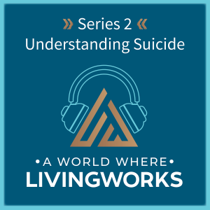 Introducing Series Two of A World Where LivingWorks