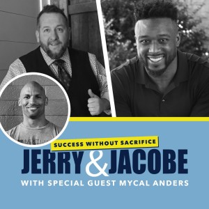 Episode 25: Creating Your Personal Success with Mycal Anders