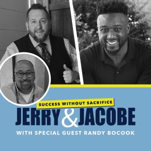 Episode 46: Prioritizing Family, Community, Real Estate... In that Order, with guest Randy Bocook