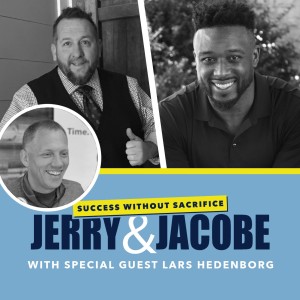 Episode 30: Finding Time To Grow Your Business And Your Life With Lars Hedenborg