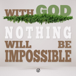 With God nothing will be impossible | Dr Michael Maiden