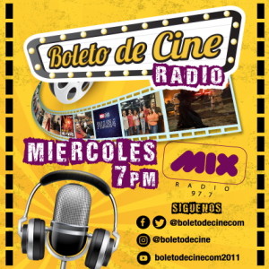 Boleto de Cine Radio junio 3. BLOQUE 2