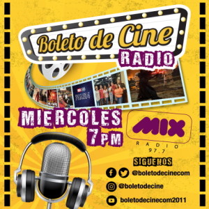 Boleto De Cine Radio junio 3. BLOQUE 3
