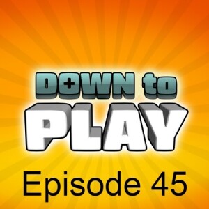 Down to Play - Episode 45