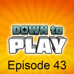 Down to Play - Episode 43