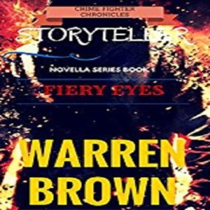 Storyteller- Fiery Eyes- Episode 3