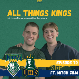 All Things Kings - Episode 70 - Mitch Zilm