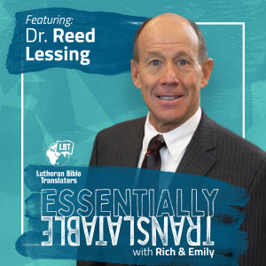 Enduring Word | Dr. Reed Lessing