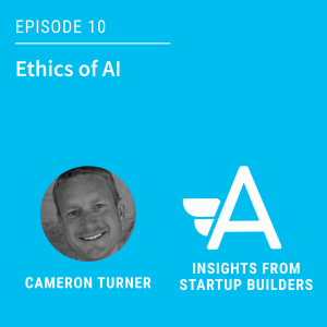 The Ethics of AI with Cameron Turner