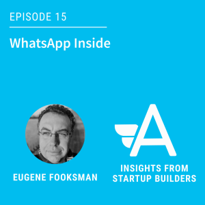 WhatsApp Inside with Eugene Fooksman