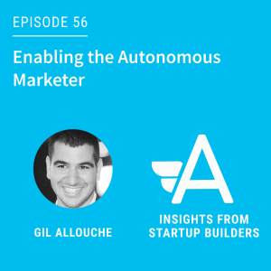 Enabling the Autonomous Marketer to Be a Reality with Gil Allouche from Metadata