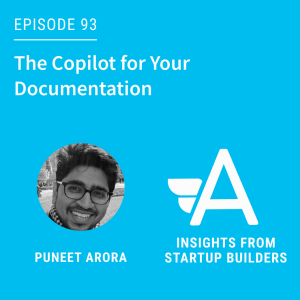 The Copilot for Your Documentation with Puneet Arora of Ekline