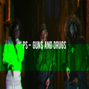 (Zone 2) PS - Guns and Drugs @spotifyexclusives