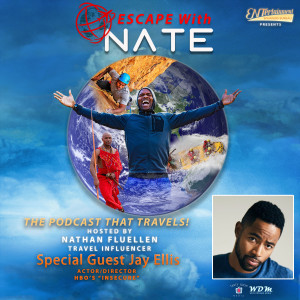 Escape With Nate #6 (Guest Jay Ellis)